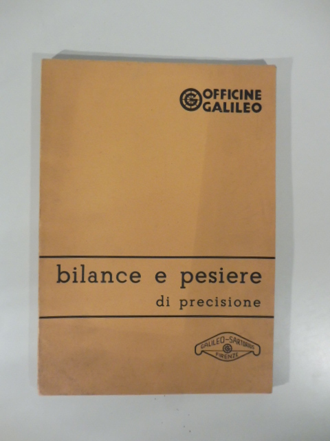 Officine Galileo. Bilance e pesiere di precisione. Galileo Sartorius, Firenze